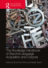 The Routledge Handbook of Second Language Acquisition and Corpora Cover Image
