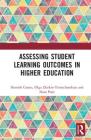 Assessing Student Learning Outcomes in Higher Education By Olga Zlatkin-Troitschanskaia (Editor), Hamish Coates (Editor), Hans Pant (Editor) Cover Image