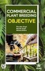 Commercial Plant Breeding: Objective By Phundan Singh Cover Image