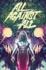 All Against All By Alex Paknadel, Caspar Wijngaard (Artist) Cover Image