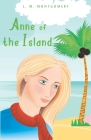Anne of the Island By L. M. Montgomery Cover Image