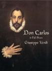 Don Carlos in Full Score By Giuseppe Verdi Cover Image