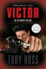 Victor: The Reloaded Edition - Shadows of Sunlight City #1 By Tony Ross Cover Image