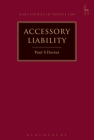Accessory Liability (Hart Studies in Private Law #13) Cover Image