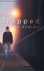 Trapped By Ted Bagley Cover Image