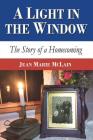 A Light in the Window: The Story of a Homecoming Cover Image