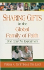 Sharing Gifts in the Global Family of Faith: One Church's Experiment Cover Image