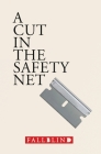 A Cut in the Safety Net Cover Image