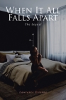 When It All Falls Apart: The Sequel Cover Image
