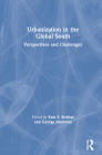 Urbanization in the Global South: Perspectives and Challenges Cover Image