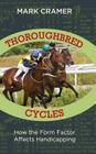 Thoroughbred Cycles By Mark Cramer Cover Image