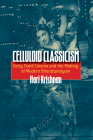 Celluloid Classicism: Early Tamil Cinema and the Making of Modern Bharatanatyam Cover Image