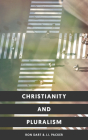 Christianity and Pluralism By Ron Dart, J. I. Packer Cover Image