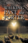 Walking Past the Porter By Harold Davis Cover Image