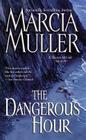 The Dangerous Hour (A Sharon McCone Mystery #22) By Marcia Muller Cover Image