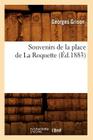 Souvenirs de la Place de la Roquette (Éd.1883) (Histoire) Cover Image