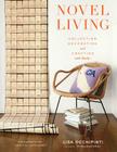 Novel Living: Collecting, Decorating, and Crafting with Books Cover Image