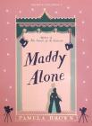 Maddy Alone: Blue Door 2 By Pamela Brown Cover Image