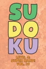 Sudoku Level 4: Super Hard! Vol. 29: Play 9x9 Grid Sudoku Super Hard Level 4 Volume 1-40 Play Them All Become A Sudoku Expert On The R By Sophia Numerik Cover Image