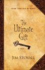 The Ultimate Gift By Jim Stovall Cover Image
