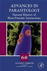 Natural History of Host-Parasite Interactions: Volume 68 (Advances in Parasitology #68) Cover Image