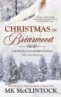 Christmas in Briarwood By Mk McClintock Cover Image