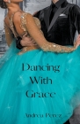 Dancing With Grace Cover Image