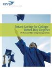 Smart Saving For College - Better Buy Degrees: 529 Plans and other College Savings Options Cover Image