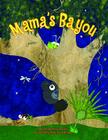 Mama's Bayou By Dianne de Las Casas, Holly Stone-Barker (Illustrator) Cover Image