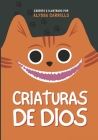 Criaturas De Dios By Tae Perkins (Translator), Alyssa S. Carrillo Cover Image