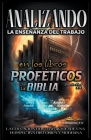 Analizando la Enseñanza del Trabajo en los Libros Proféticos de la Biblia Cover Image