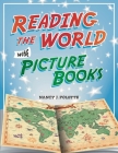 Reading the World with Picture Books By Nancy Polette Cover Image