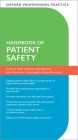 Oxford Professional Practice: Handbook of Patient Safety Cover Image