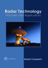 Radar Technology: Principles and Applications By Robert Campbell (Editor) Cover Image