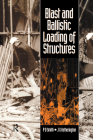 Blast and Ballistic Loading of Structures Cover Image