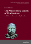 The Philosophical System of Śiva Śatakamand Other Śaiva Poems by Nārāyaṇa Guru; In Relation to Tirumandiram by Tirum Cover Image