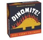 A HandsOffMyDinosaur 2024 Day-to-Day Calendar: Dinomite! By Teo Zirinis Cover Image
