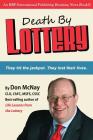 Death By Lottery: They hit the jackpot. They lost their lives. By Don McNay Cover Image