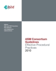 Effective Procedural Practices: ASM Consortium Guideline By Peter Bullemer, John Hajdukiewicz, Catherine Burns Cover Image