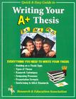 Rea's Quick and Easy Guide to Writing a Winning Thesis By Research & Education Association Cover Image