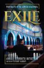 Exile: Portraits of the Jewish Diaspora By Annika Hernroth-Rothstein, Tiffany Gabbay (Editor) Cover Image
