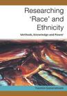 Researching ′race′ And Ethnicity: Methods, Knowledge and Power By Yasmin Gunaratnam Cover Image