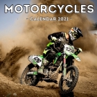 Motorcycles Calendar 2021: 16-Month Calendar, Cute Gift Idea For Bikers Women & Men Cover Image