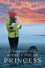 Screenplay for Nome's Polar Princess Cover Image