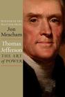 Thomas Jefferson: The Art of Power Cover Image