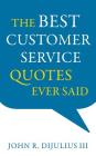 The Best Customer Service Quotes Ever Said Cover Image