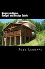 Mountain Home: Budget, Design, Estimate, and Secure Your Best Price Cover Image