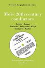 More 20th Century Conductors [More Twentieth Century Conductors]. 7 Discographies. Eugen Jochum, Ferenc Fricsay, Carl Schuricht, Felix Weingartner, Jo Cover Image