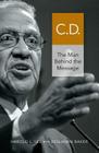 C.D.: The Man Behind the Message By Harold L. Lee, Benjamin Baker (With) Cover Image