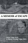 A Memoir of Escape Cover Image